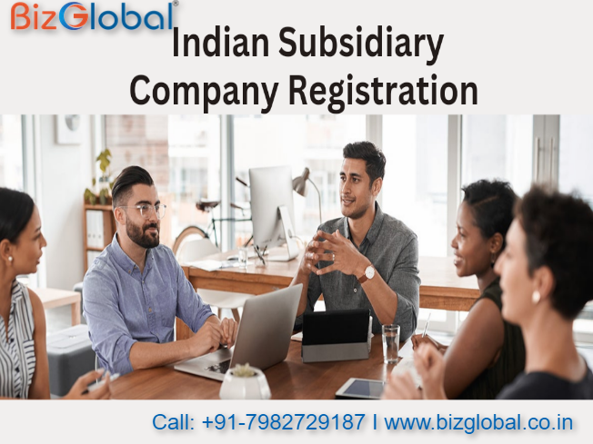 Indian Subsidiary Company Registration
