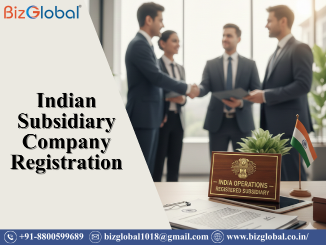 Indian Subsidiary Company Registration