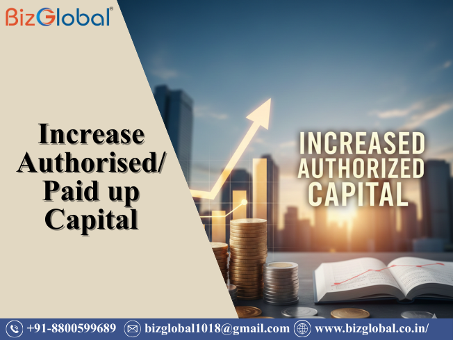 Increase Authorised/Paid Up Capital